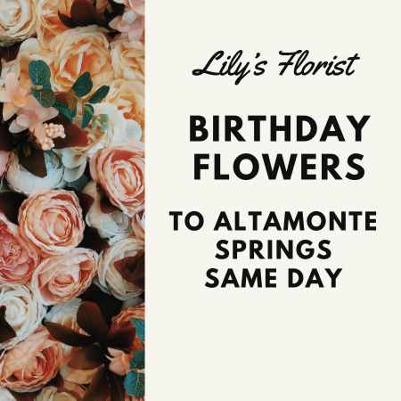 Birthday Flowers in Altamonte Springs FL