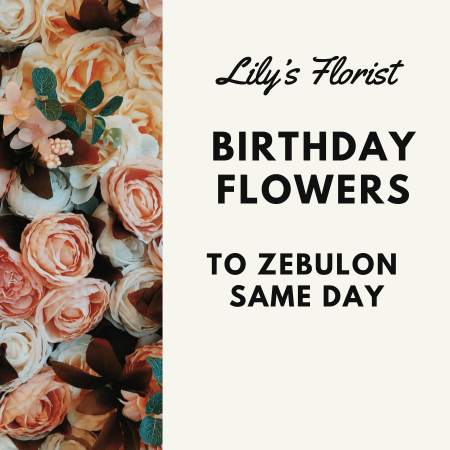 Shop Zebulon GA Birthday Flowers