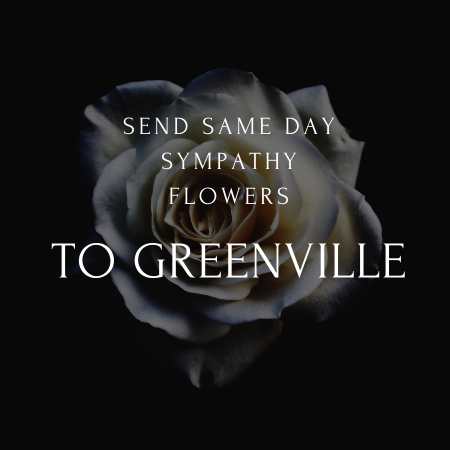 funeral & sympathy flowers delivery  in Greenville