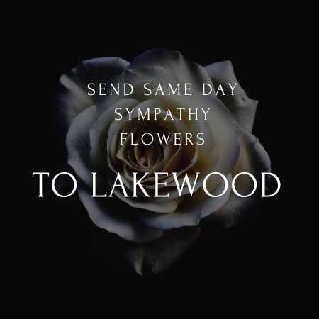 funeral & sympathy flowers delivery  in Lakewood 