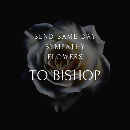 Bishop Sympathy & Funeral Flowers